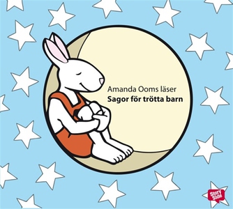 Sagor för trötta barn (ljudbok) av Flera förfat