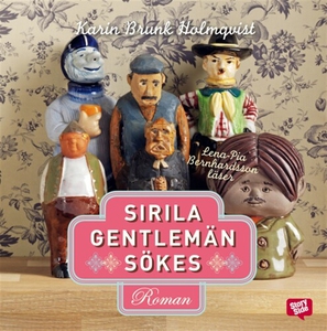 Sirila gentlemän sökes (ljudbok) av Karin Brunk