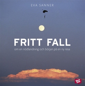 Fritt fall (ljudbok) av Eva Sanner