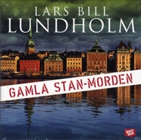 Gamla Stan-morden (ljudbok) av Lars Bill Lundho