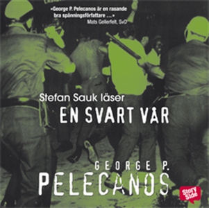 En svart vår (ljudbok) av George P Pelecanos
