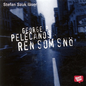 Ren som snö (ljudbok) av George P Pelecanos
