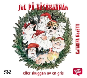 Jul på Näsbrännan (ljudbok) av Katarina Mazetti