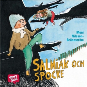 Salmiak och Spocke (ljudbok) av Moni Nilsson