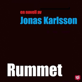 Rummet (ljudbok) av Jonas Karlsson