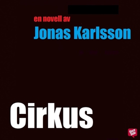 Cirkus (ljudbok) av Jonas Karlsson