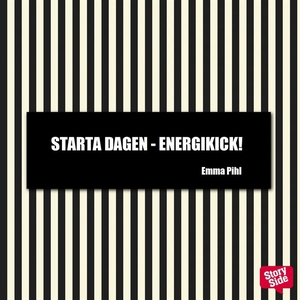 Starta dagen - energikick! (ljudbok) av Emma Pi