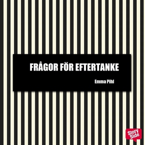 Frågor för eftertanke (ljudbok) av Emma Pihl