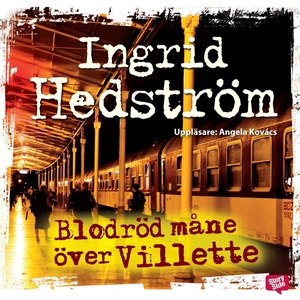 Blodröd måne över Villette (ljudbok) av Ingrid