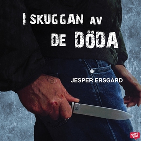 I skuggan av de döda (ljudbok) av Jesper Ersgår