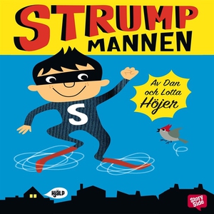 Strumpmannen (ljudbok) av Dan Höjer, Lotta Höje