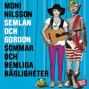 Semlan och Gordon: Sommar och hemliga härlighet