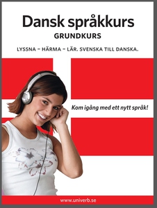 Dansk språkkurs grundkurs (ljudbok) av Univerb