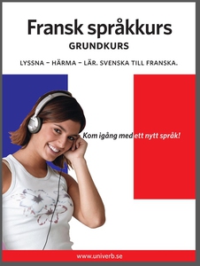 Fransk språkkurs grundkurs (ljudbok) av Univerb