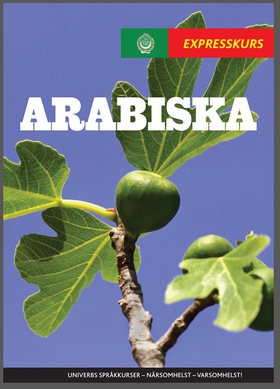 Expresskurs Arabiska (ljudbok) av  Univerb, Uni
