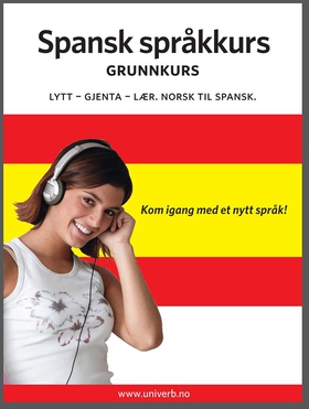 Spansk språkkurs Grunnkurs (ljudbok) av  Univer