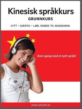 Kinesisk språkkurs Grunnkurs (ljudbok) av  Univ