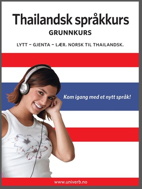 Thailandsk språkkurs Grunnkurs (ljudbok) av  Un