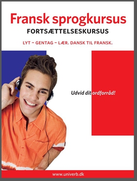 Fransk sprogkursus Fortsættelseskursus (ljudbok