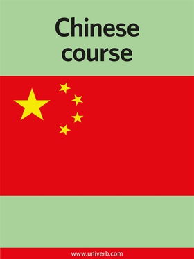 Chinese Course (ljudbok) av  Univerb, Ann-Charl