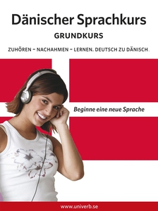 Dänischer Sprachkurs Grundkurs (ljudbok) av Uni
