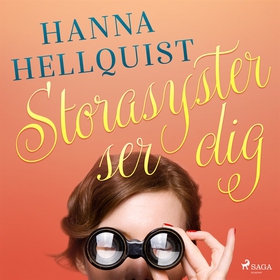 Storasyster ser dig (ljudbok) av Hanna Hellquis