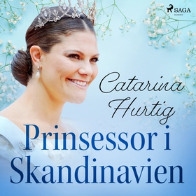 Prinsessor i Skandinavien (ljudbok) av Catarina