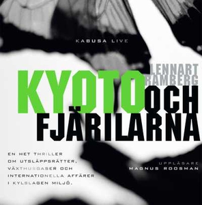 Kyoto och fjärilarna (ljudbok) av Lennart Rambe
