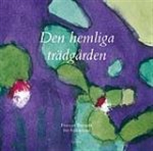 Den hemliga trädgården / Lättläst (ljudbok) av