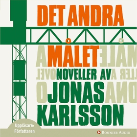 Det andra målet (ljudbok) av Jonas Karlsson