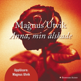 Anna, min älskade (ljudbok) av Magnus Utvik