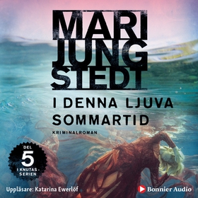 I denna ljuva sommartid (ljudbok) av Mari Jungs