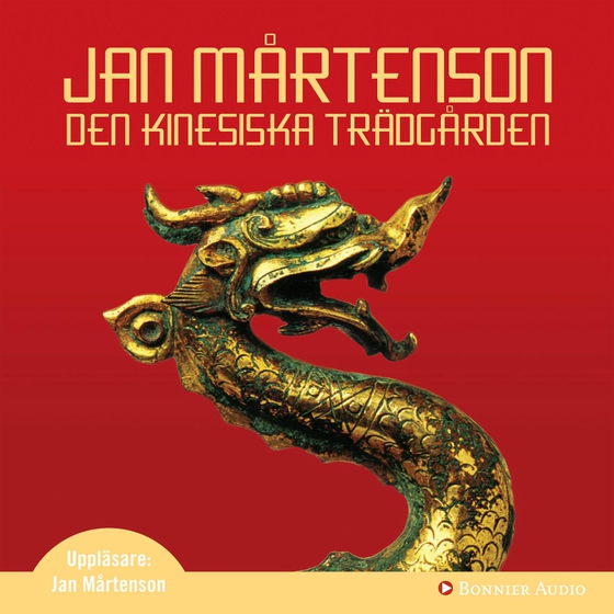 Den kinesiska trädgården (ljudbok) av Jan Mårtenson