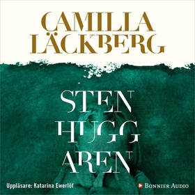 Stenhuggaren (ljudbok) av Camilla Läckberg
