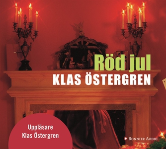 Röd jul (ljudbok) av Klas Östergren