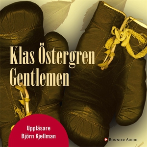 Gentlemen (ljudbok) av Klas Östergren