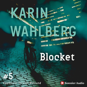 Blocket (ljudbok) av Karin Wahlberg