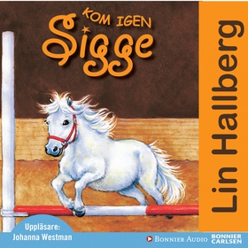 Kom igen Sigge (ljudbok) av Lin Hallberg