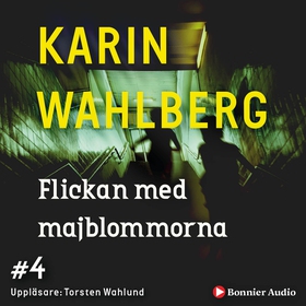 Flickan med majblommorna (ljudbok) av Karin Wah