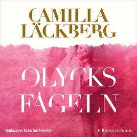 Olycksfågeln (ljudbok) av Camilla Läckberg