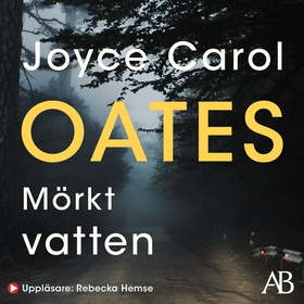 Mörkt vatten (ljudbok) av Joyce Carol Oates, Jo