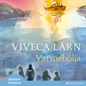 Värmebölja (ljudbok) av Viveca Lärn