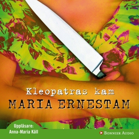 Kleopatras kam (ljudbok) av Maria Ernestam