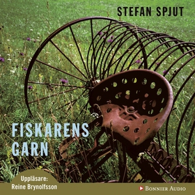 Fiskarens garn (ljudbok) av Stefan Spjut