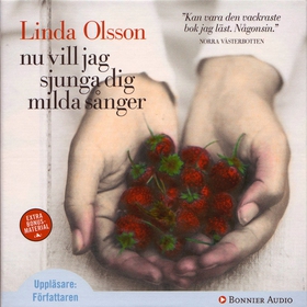 Nu vill jag sjunga dig milda sånger (ljudbok) a