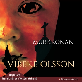 Murkronan (ljudbok) av Vibeke Olsson