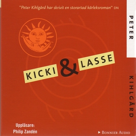 Kicki & Lasse (ljudbok) av Peter Kihlgård