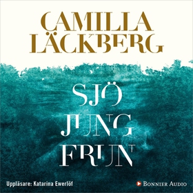 Sjöjungfrun (ljudbok) av Camilla Läckberg