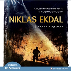 I döden dina män (ljudbok) av Niklas Ekdal