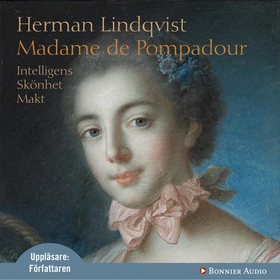 Madame de Pompadour (ljudbok) av Herman Lindqvi